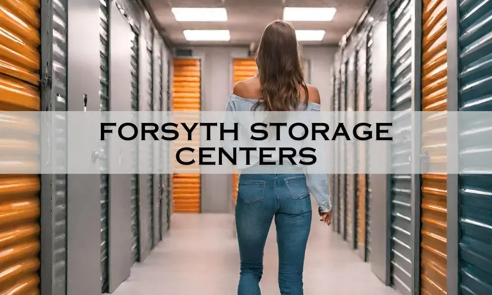 Forsyth Storage Centers: Find a Self Storage Unit Near You